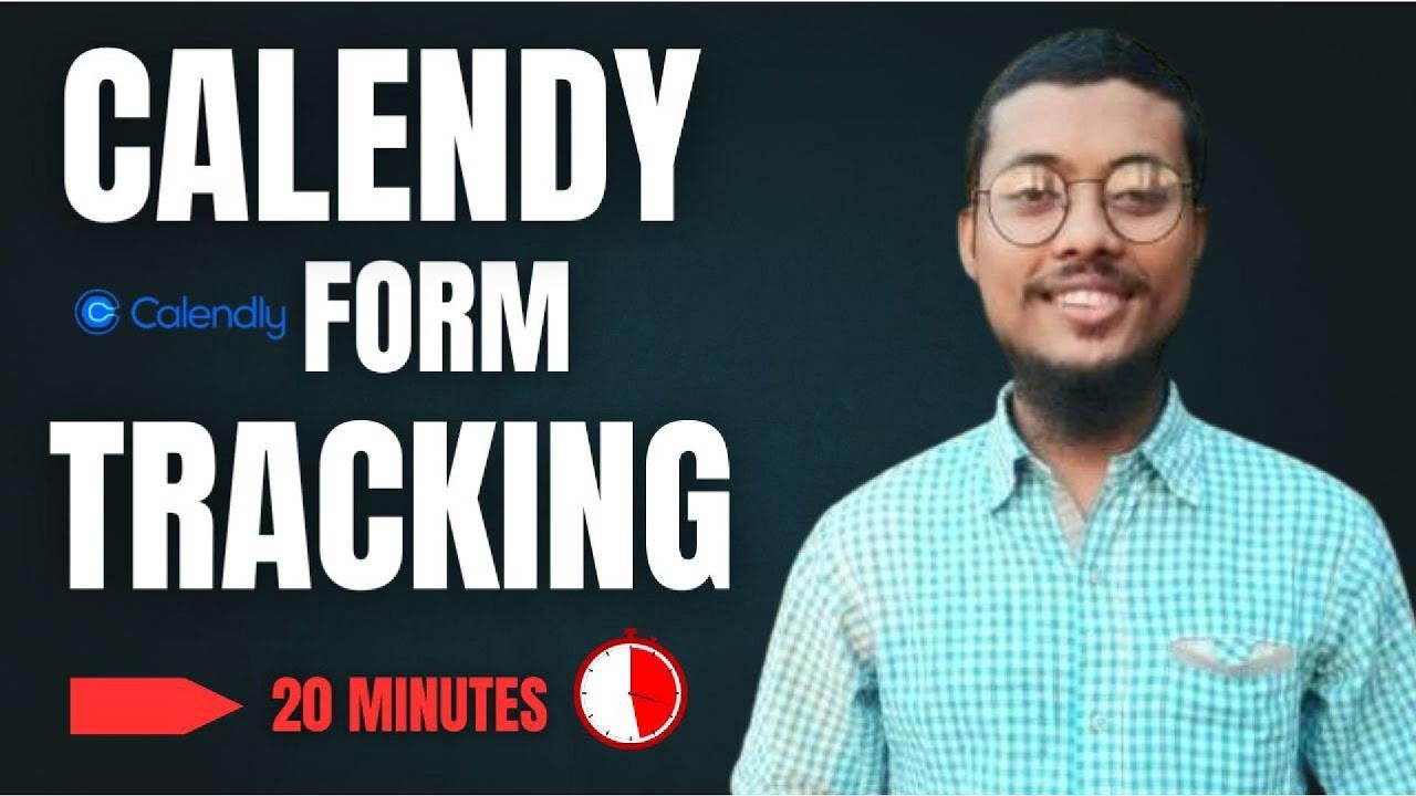 How to Set Up Calendly Form Tracking for Accurate Data Insights | Calendly Form Tracking 2025