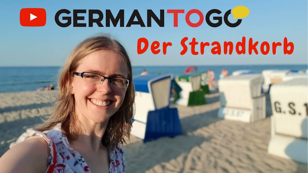 Der deutsche Strandkorb - The German beach chair - B2/C1/C2 - German to go