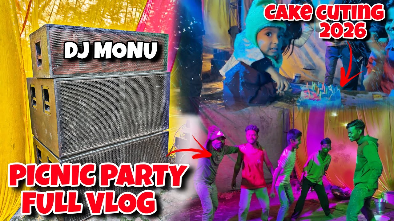 Dj Monu Members Picnic Party 2026🔥| First Vlog और Cake Cutting किए | #djmonudhanbadofficial 