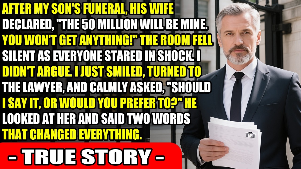 After My Son’s Funeral, His Wife Demanded $50M—Then The Lawyer Said Two Words...