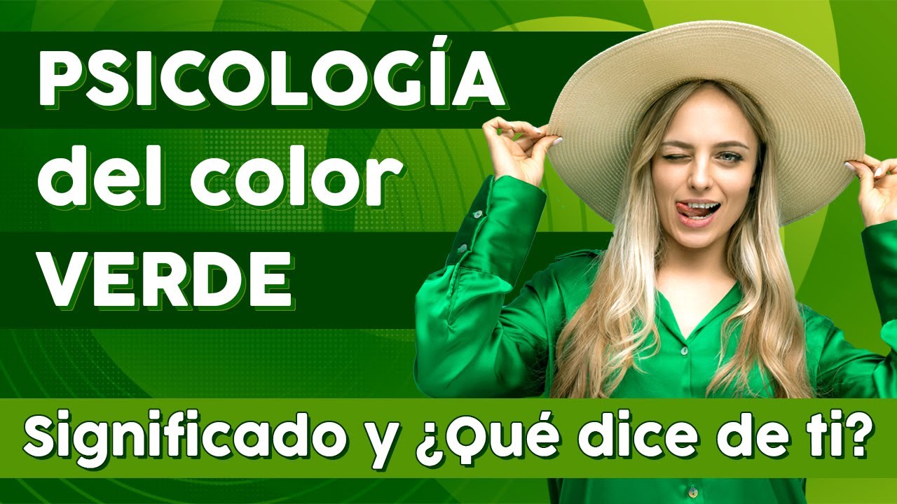 PSICOLOGÍA del color VERDE.💚 Significado y ¿Qué dice de ti?