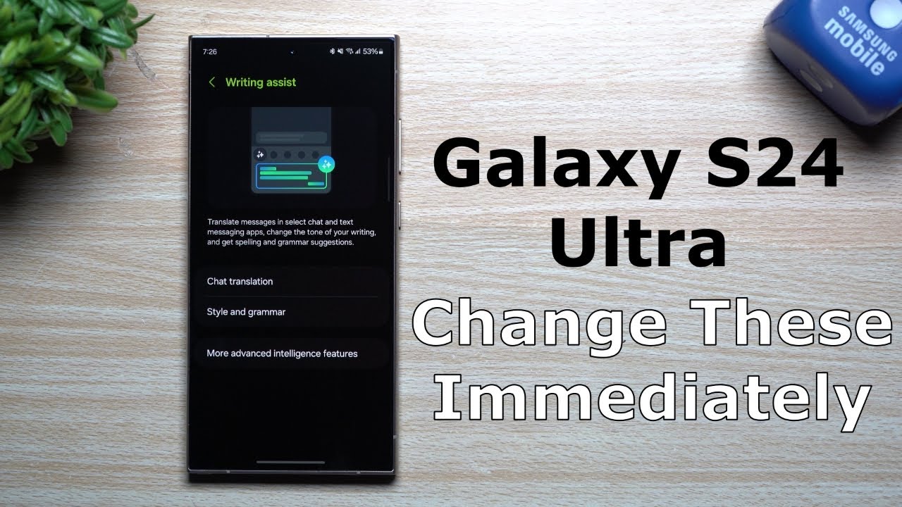 Galaxy S24 Ultra — немедленно измените эти настройки
