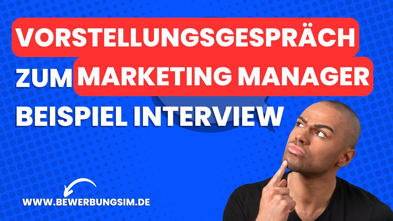 Marketing Manager Vorstellungsgespr&auml;ch: Simuliert! Sei optimal vorbereitet