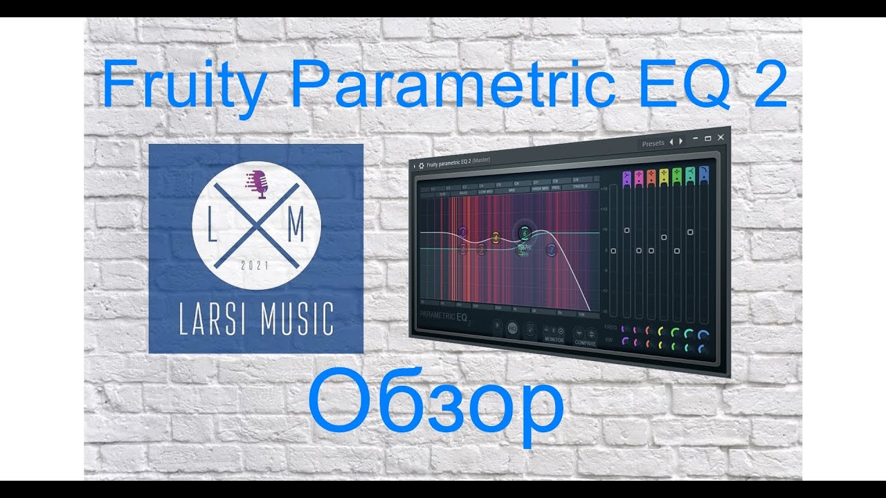 Обзор Fruity Parametric EQ 2