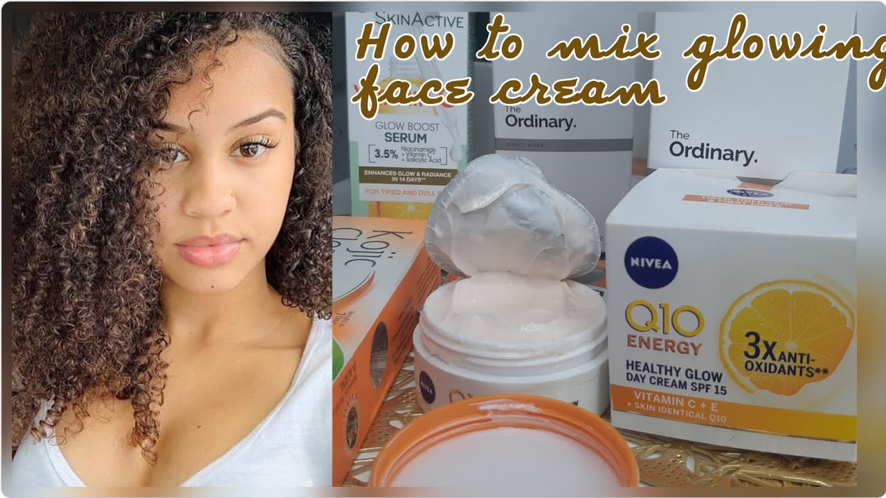 How to mix face cream for soft , Lightening and even glowing skin