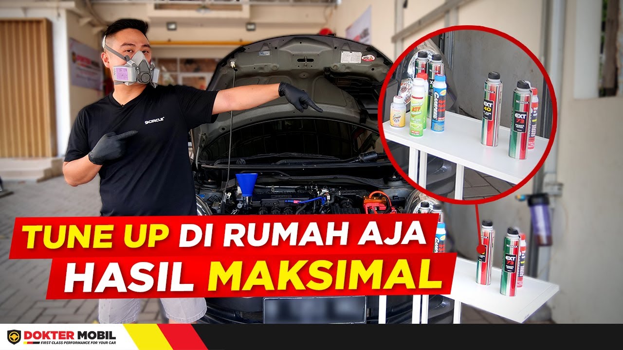 Ga Pake Ribet !!! Tune Up Mobil Sendiri di Rumah dengan Cairan Khusus - Dokter Mobil Indonesia