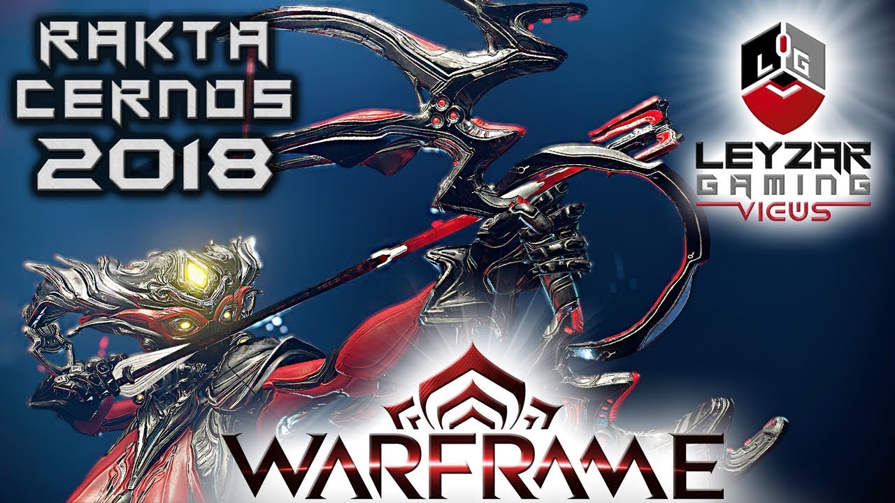 Rakta Cernos Build 2018 (Guide) - The Crimson Hunter (Warframe Gameplay)