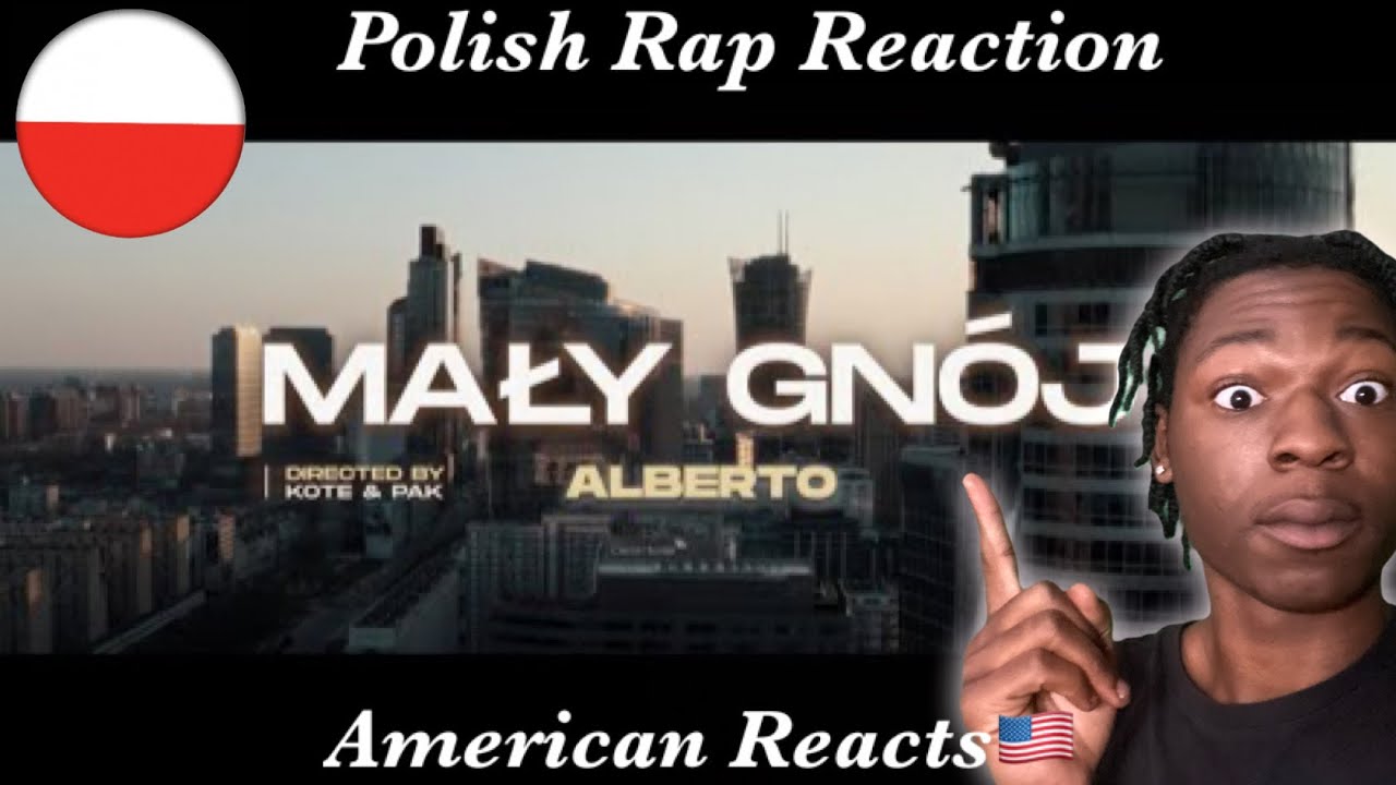 American Reacts to Polish Rap! Alberto - Mały Gn&oacute;j (Official Video) (prod. by younguena) #PolishRap