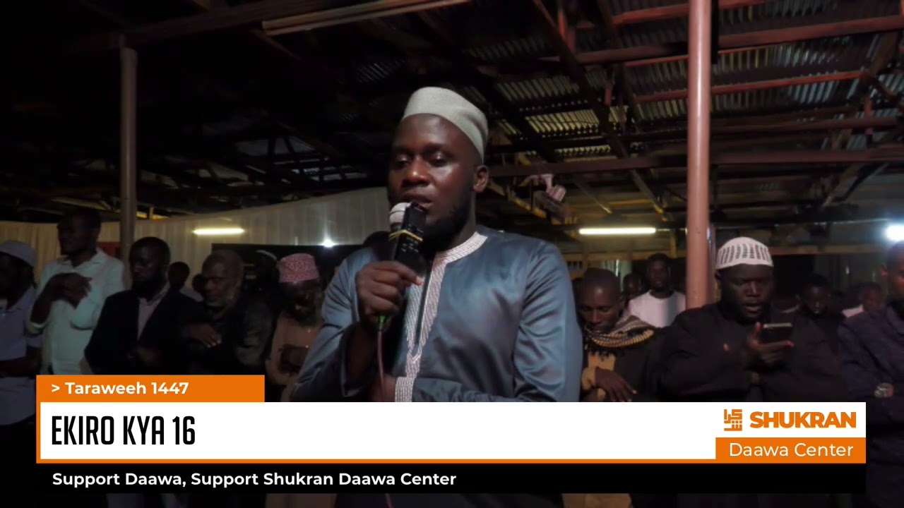 SWALATU TARAWEEH 1447 | 2026 | EKIRO KYA 16 | Imaam Buhkaariy Muslim Ne Umar Kakooza