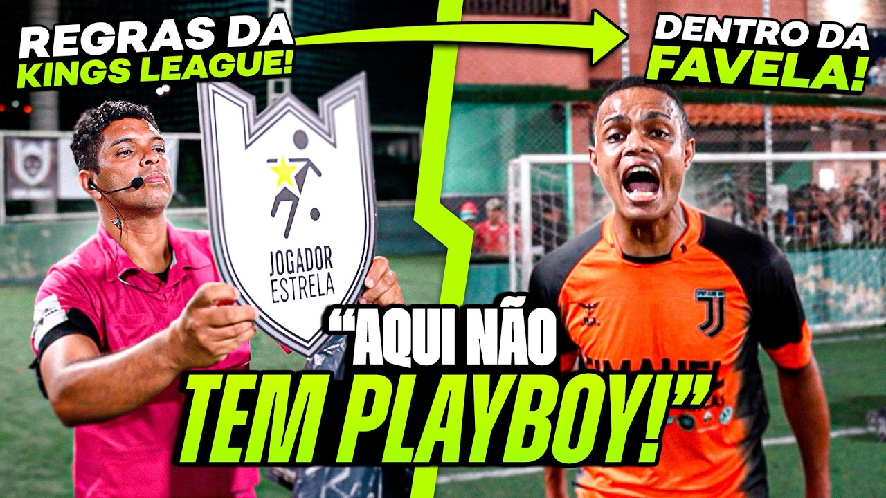FUI NA PRIMEIRA KINGS LEAGUE DE FAVELA DO BRASIL!