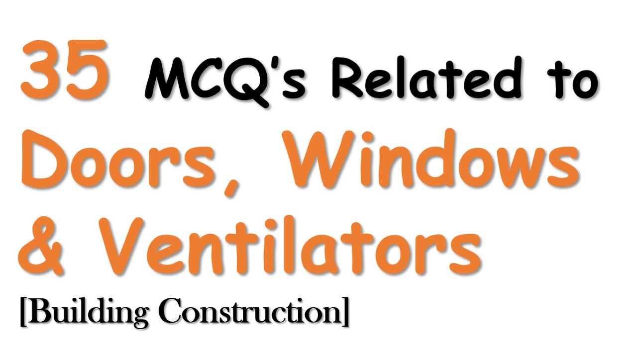 MCQ's for Doors, Windows & Ventilators | Building Construction | Civil Engineering