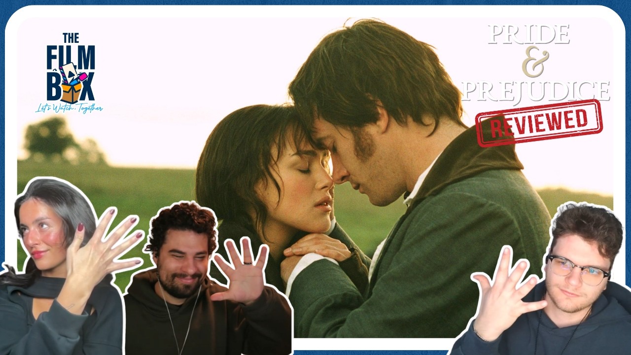 'Pride & Prejudice' (2005) is One Of the Best Period Pieces of ALL TIME! | The Film Box Podcast