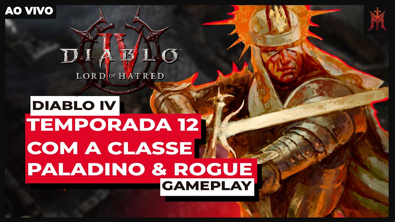 Ao Vivo - Temporada 12 do Massacre em Diablo IV com Paladino e ROM Golden Age Depois