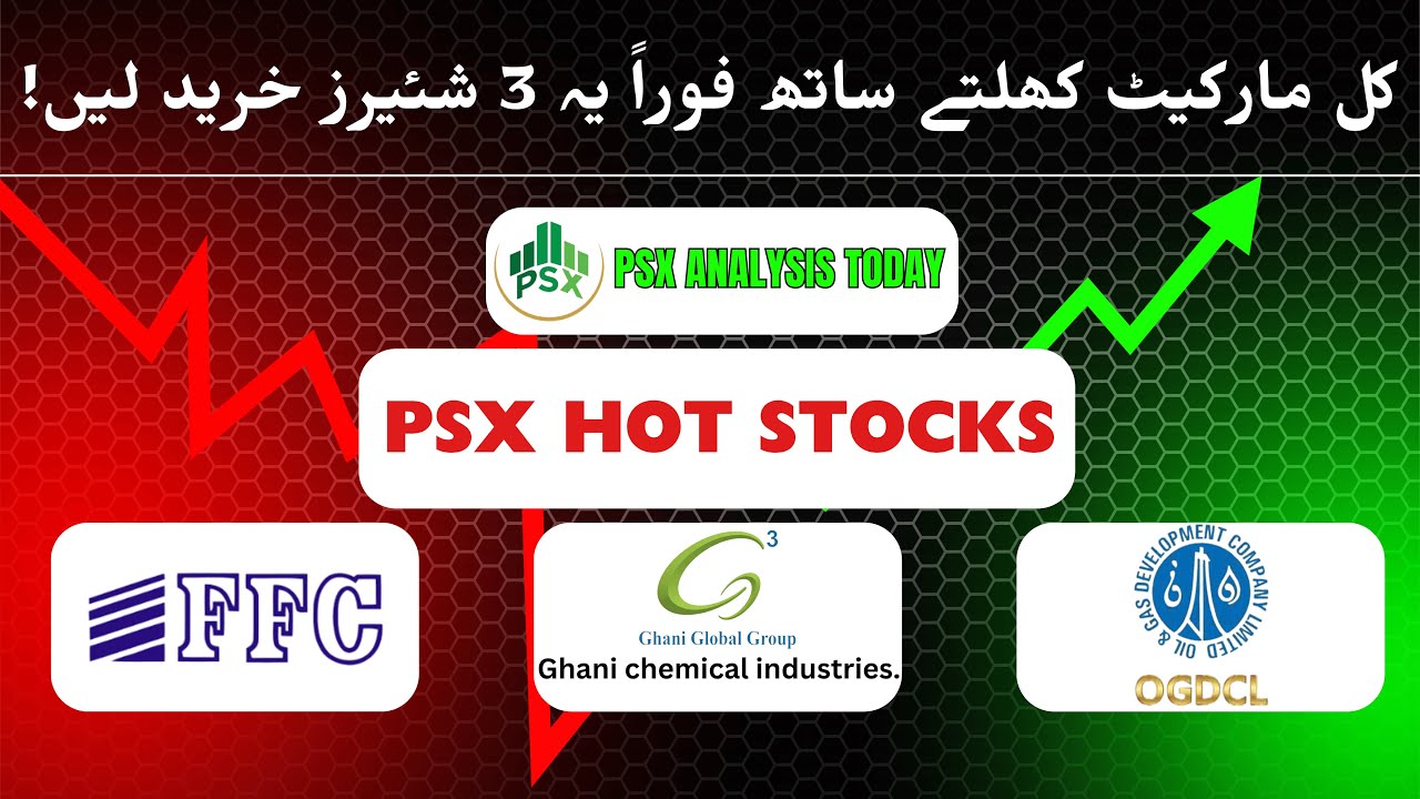 PSX Mega Analysis: FFC, GCIL, OGDC - Technical Breakouts, Fundamental Power & Future Outlook! 🚀