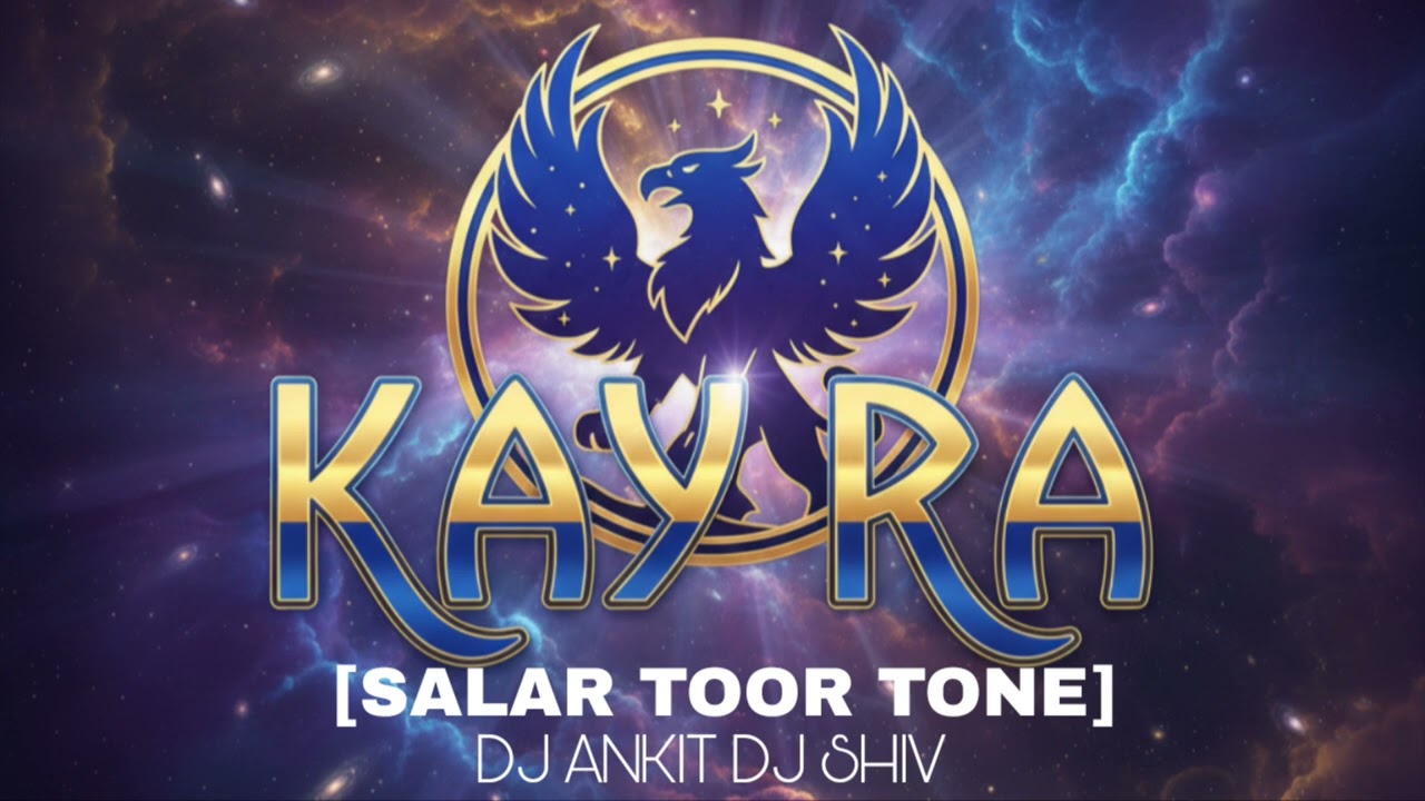 KAY RA... [SALAR NEW TOOR TONE 2026] FT. DJ ANKIT DJ SHIV [dj ak king]