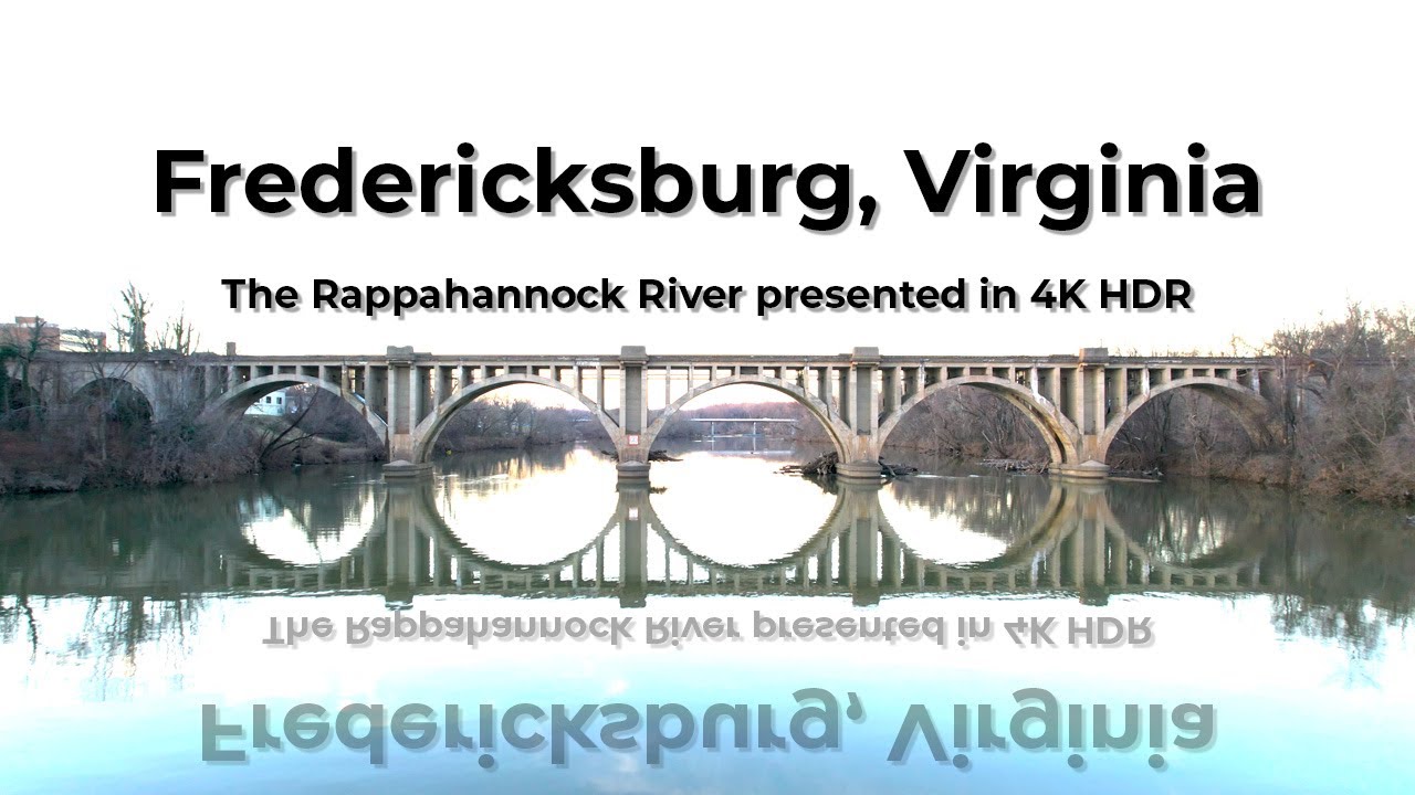 The Rappahannock River and Riverfront Park in Fredericksburg, VA 4k HDR