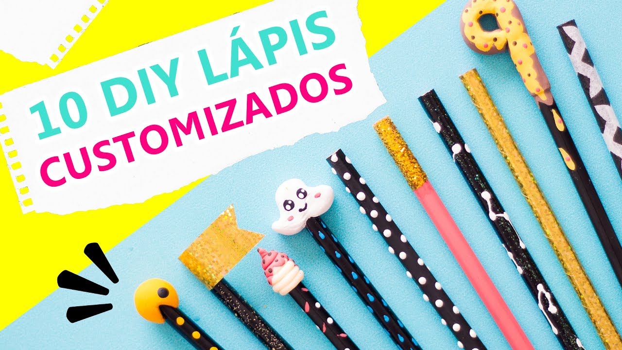 10 DIY Lápis customizados Volta às Aulas - Kit material escolar barato.