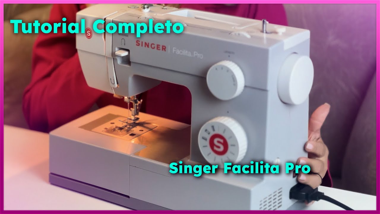 COMO USAR SINGER FACILITA PRO E 4411: GUIA PRÁTICO PARA INICIANTES [TUTORIAL DETALHADO]