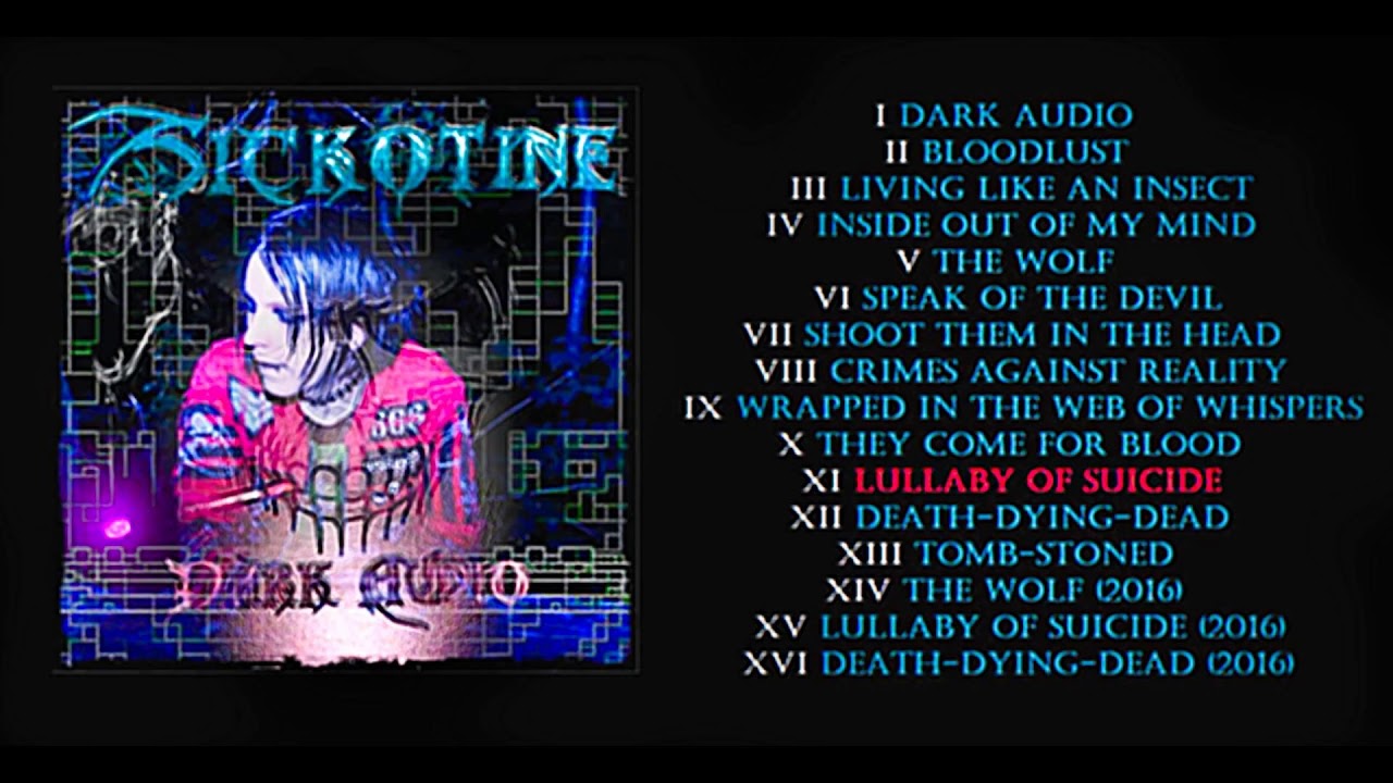 Sickotine - Dark Audio - XI. Lullaby Of Suicide