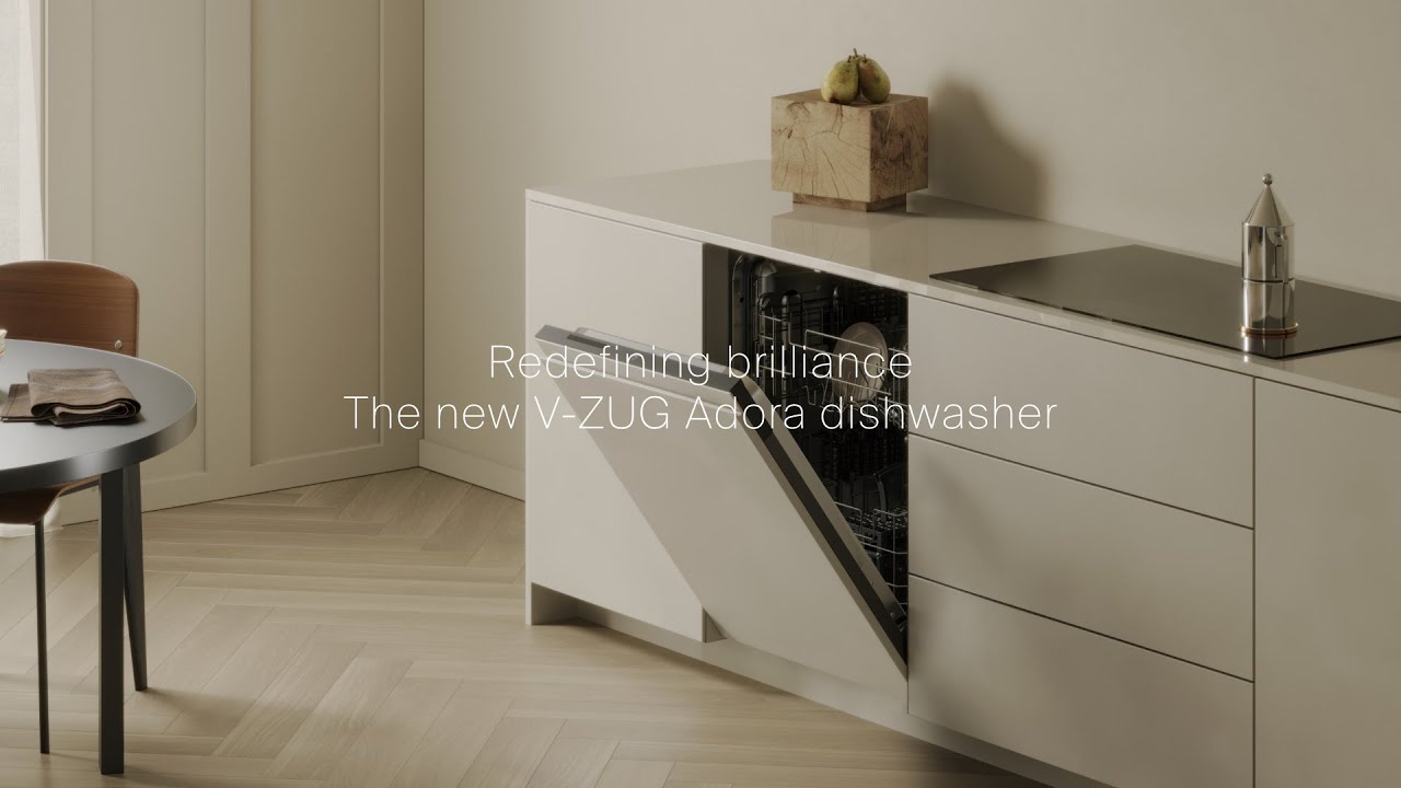 Redefining brilliance &ndash; The new V-ZUG Adora dishwasher