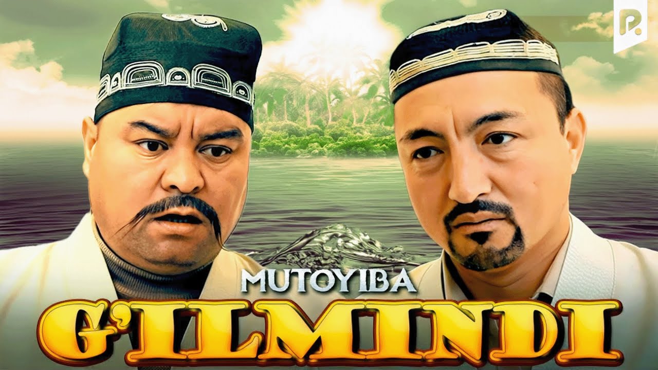 Mutoyiba - G‘ilmindi