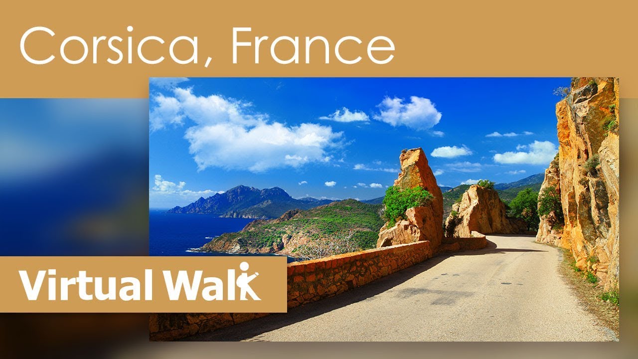 Virtual Walk Corsica, France - Coastal Nature Scenery And Ocean Sounds
