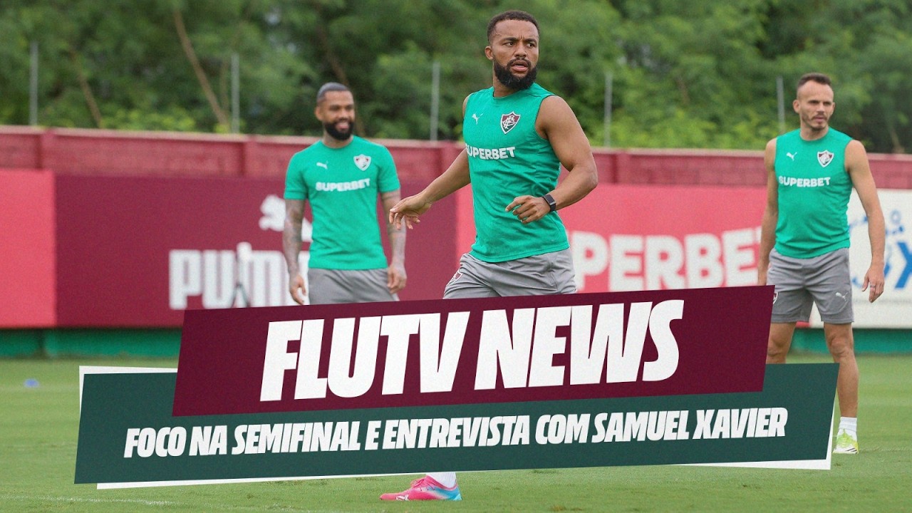 PREPARAÇÃO ENCERRADA PARA SEMIFINAL E ENTREVISTA EXCLUSIVA COM SAMUEL XAVIER