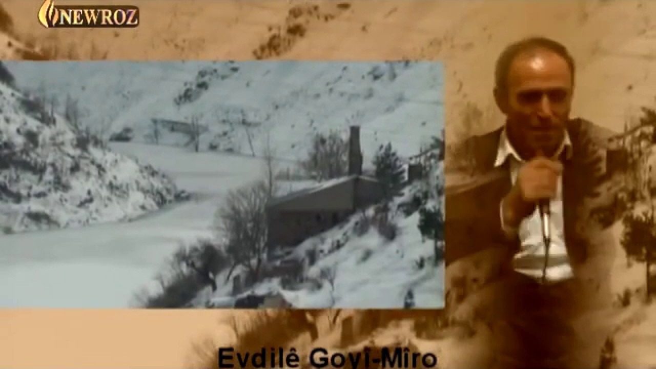 Evdilayê Goyî - Mîro Neçe Erzeromê