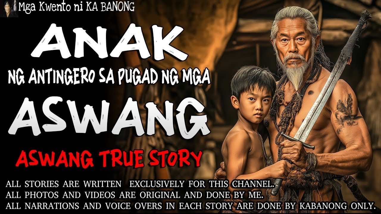 ANAK NG ANTINGERO SA PUGAD NG ASWANG | Kwentong Aswang | True Story