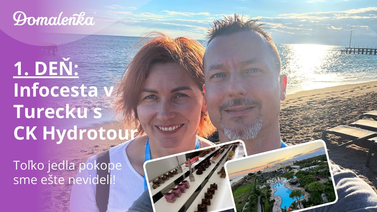 Dovolenka Turecko | Infocesta s CK Hydrotour, deň č. 1 - Domalenka (Garancia cien)
