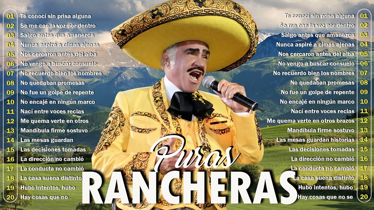 30 GRANDES ÉXITOS DE LA MÚSICA RANCHERA DE TODOS LOS TIEMPOS - PURAS RANCHERAS DEL RECUERDO