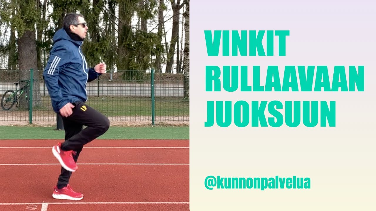 Rullaava ja rento juoksu | Kokeile näitä vinkkejä