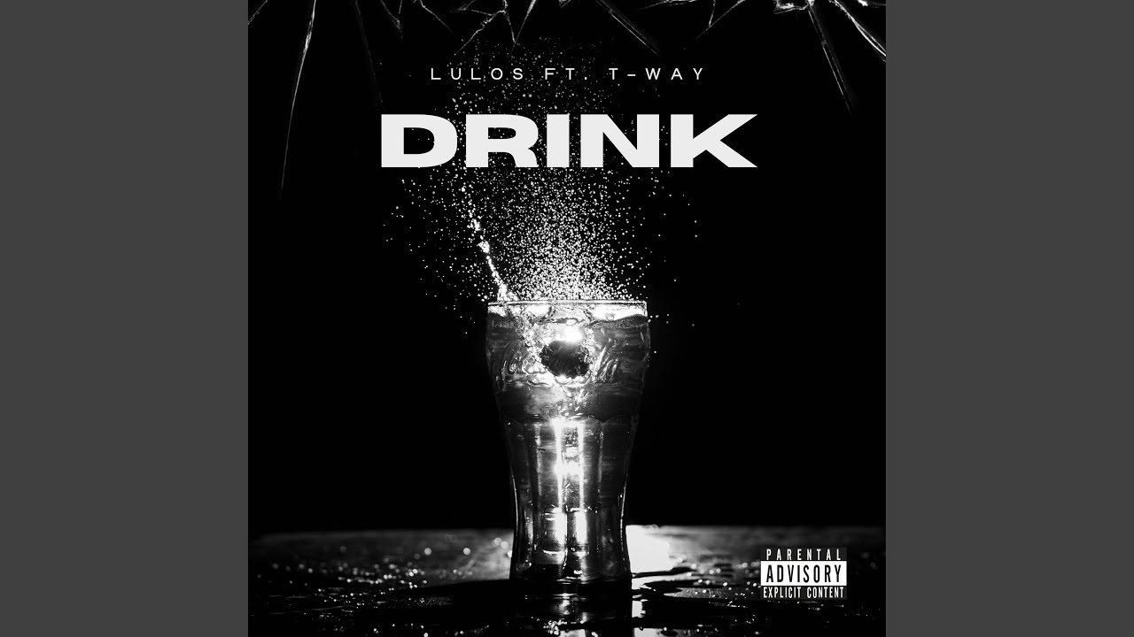 Drink (feat. T-Way)