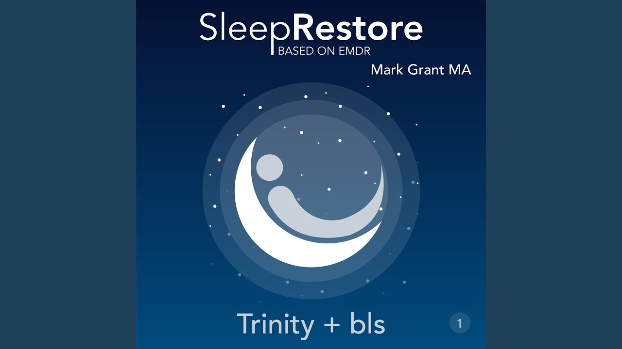 Sleep Restore Based on EMDR: Trinity + Bls