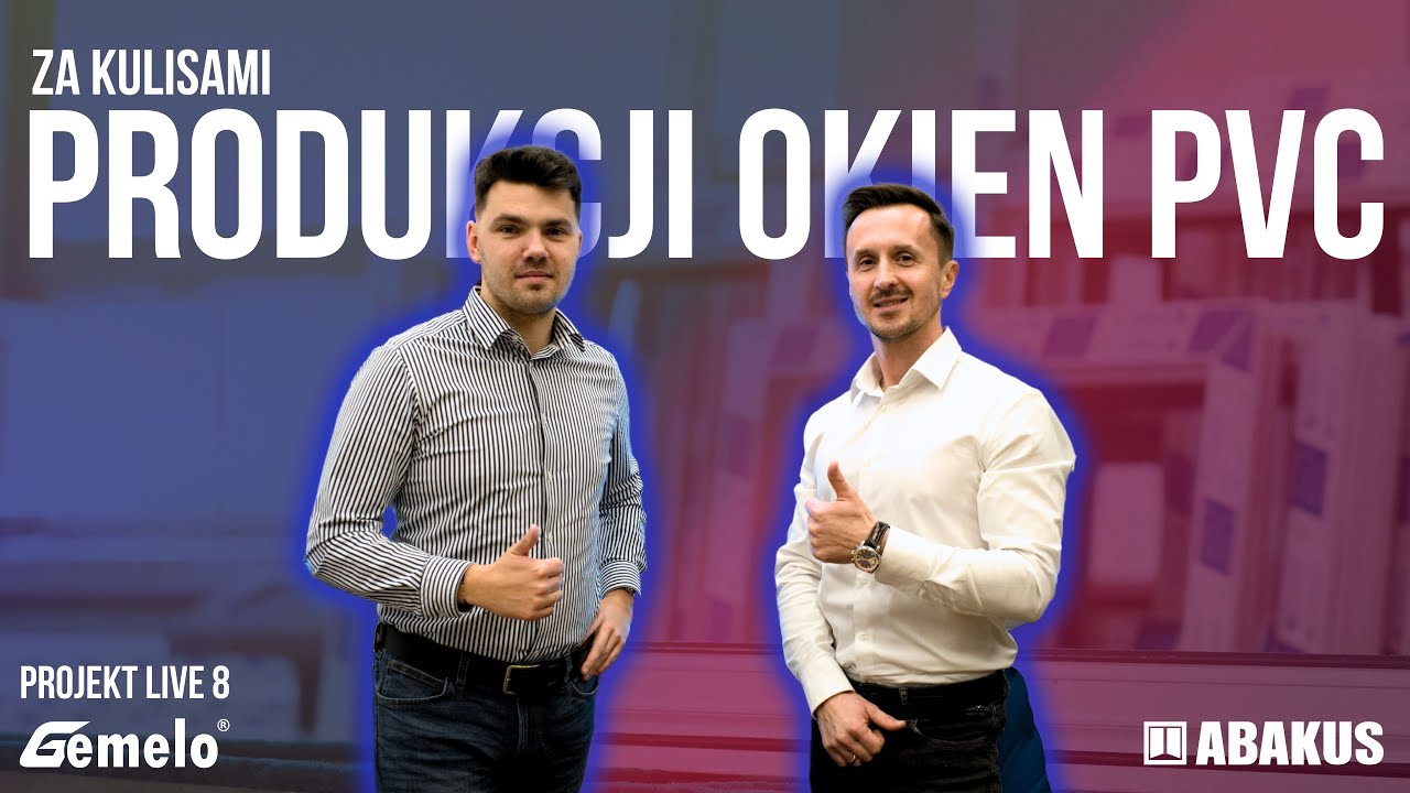 Za kulisami produkcji okien PVC: rozmowa z przedstawicielem marki ABAKUS | PROJEKT LIVE 8 |