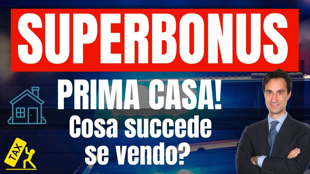 PLUSVALENZA SUPERBONUS PRIMA CASA: cosa succede nel momento in cui vendo la casa?