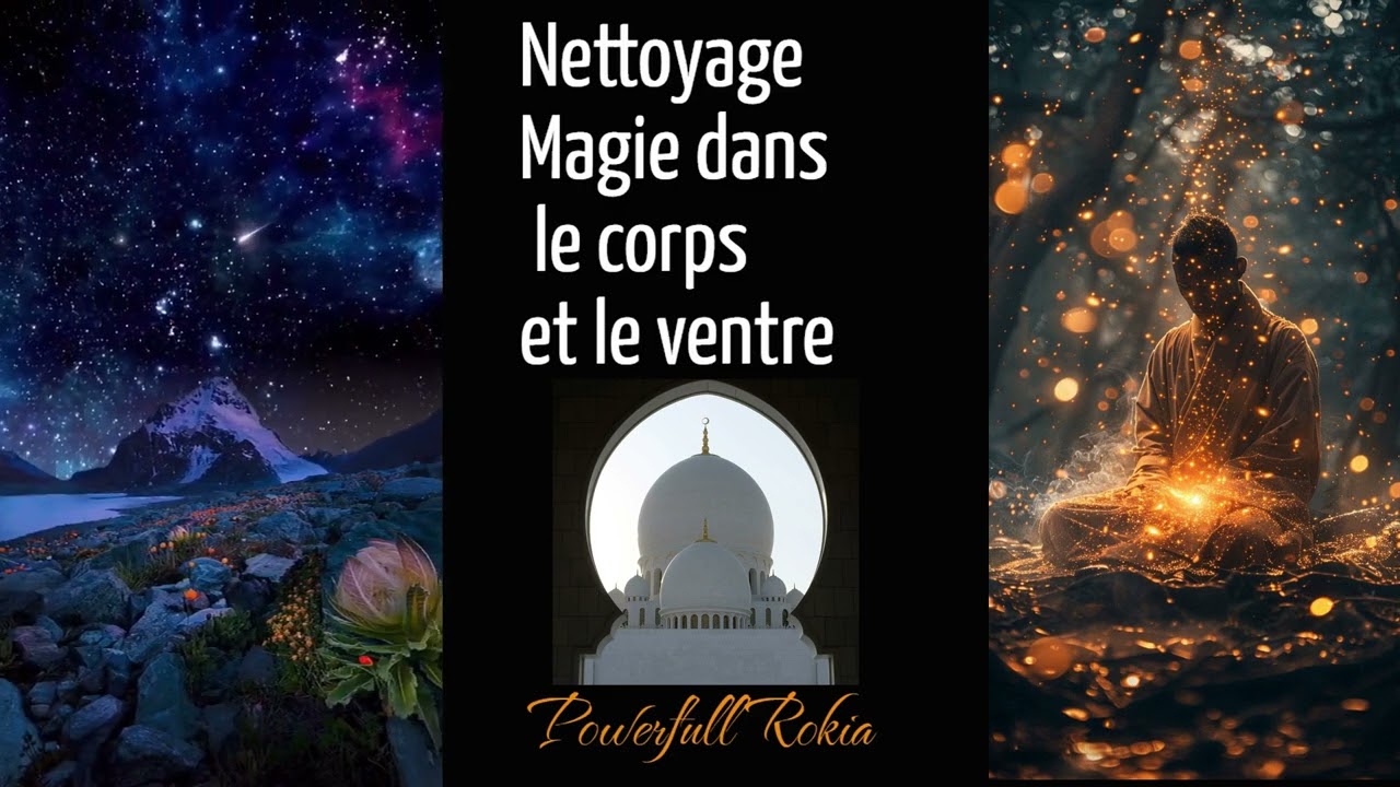 Roqya Puissante : Purification du Ventre et de Tout le Corps contre la Magie Noire