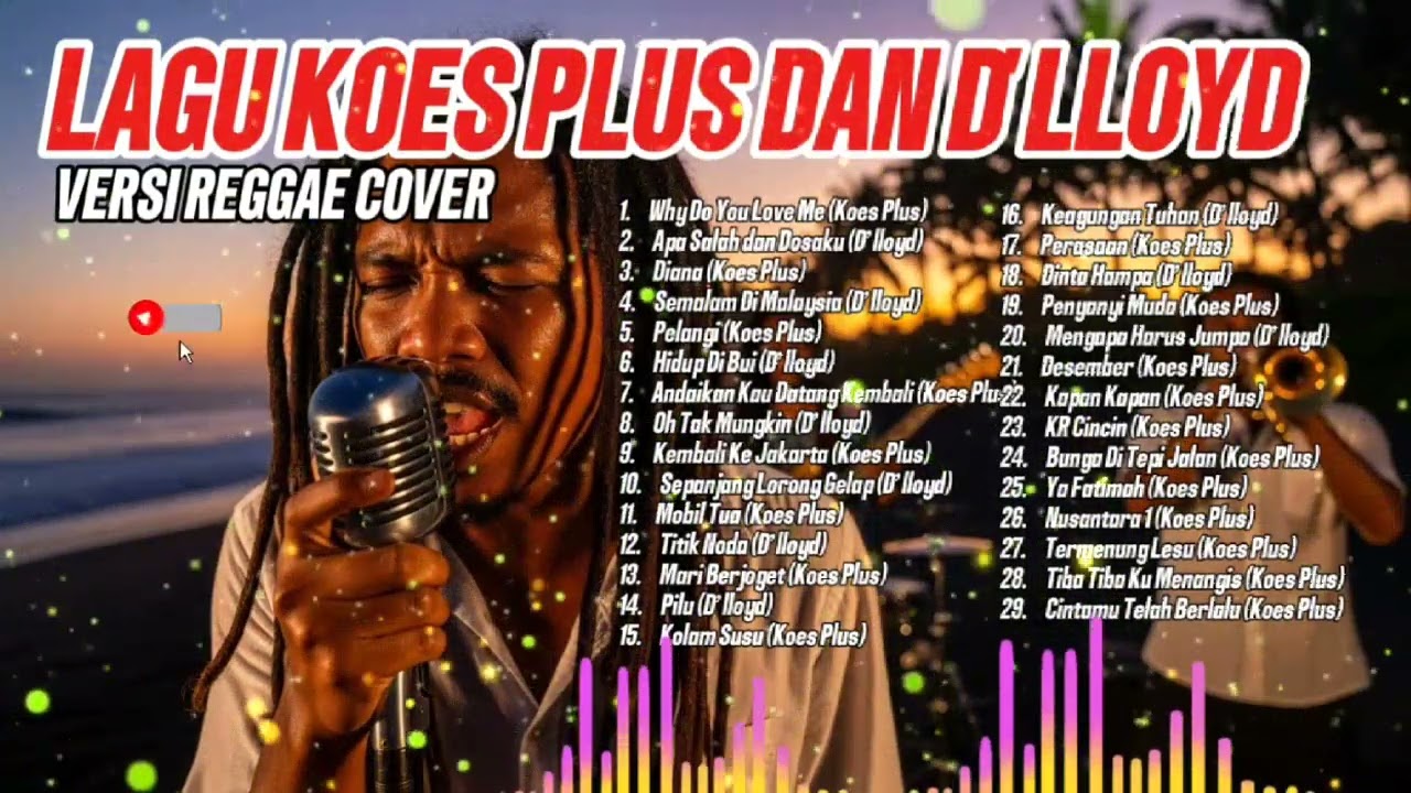 KUMPULAN LAGU KOES PLUS DAN D'LLOYD VERSI REGGAE COVER