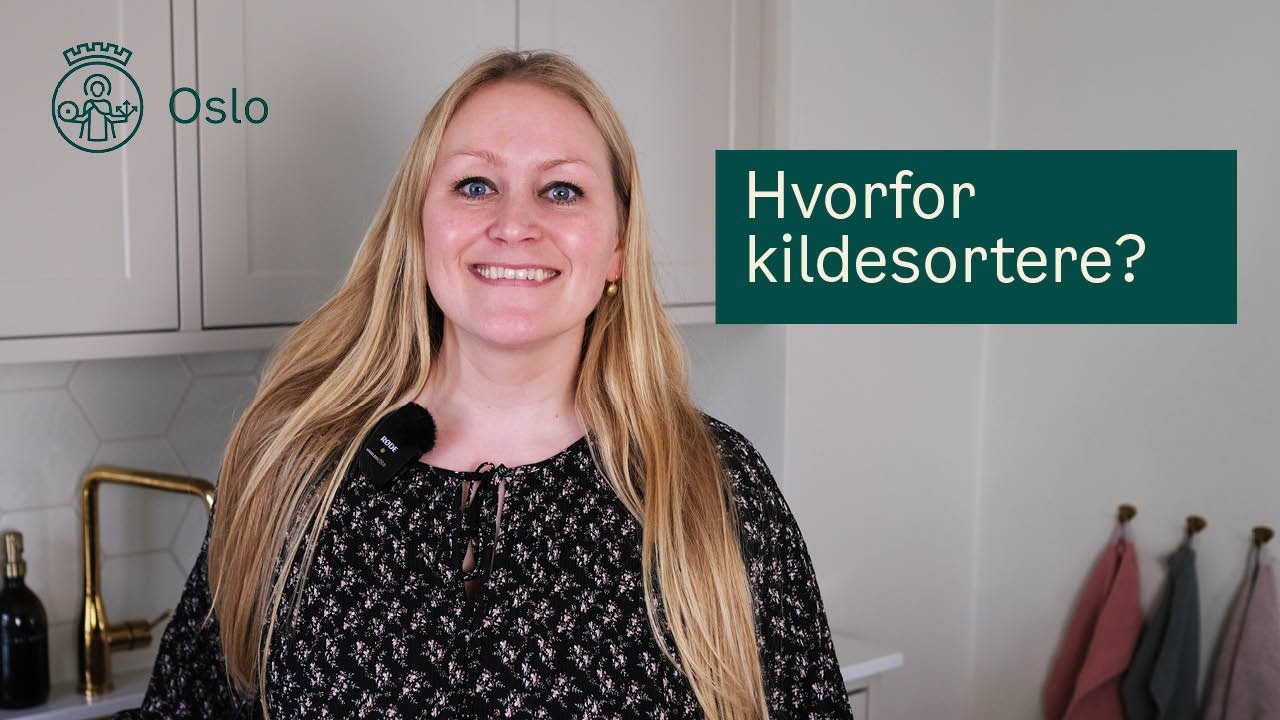 Hvorfor skal vi kildesortere?