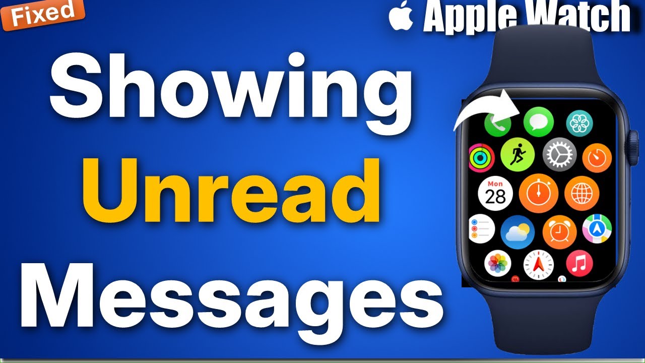 Red badge Unread Message on Apple Watch not going away : Fix