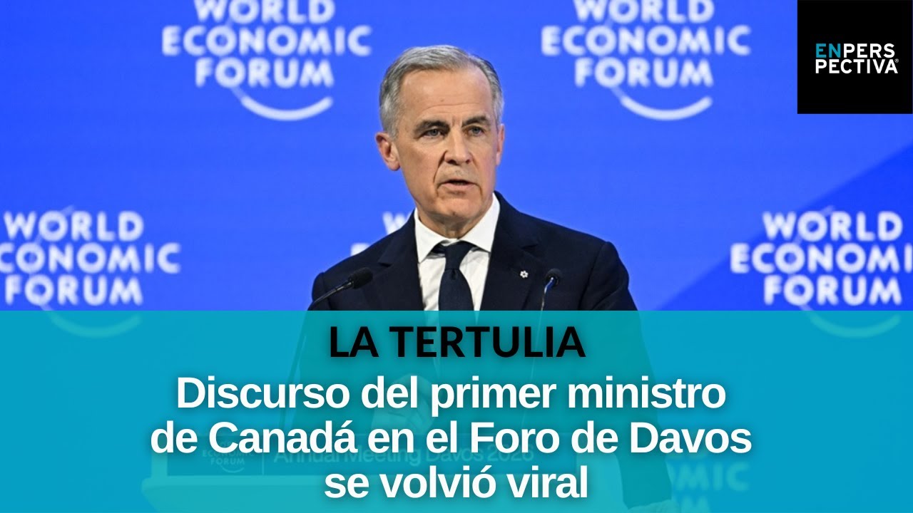 Primer ministro de Canadá, Mark Carney, en el Foro de Davos: “El viejo orden mundial no volverá”