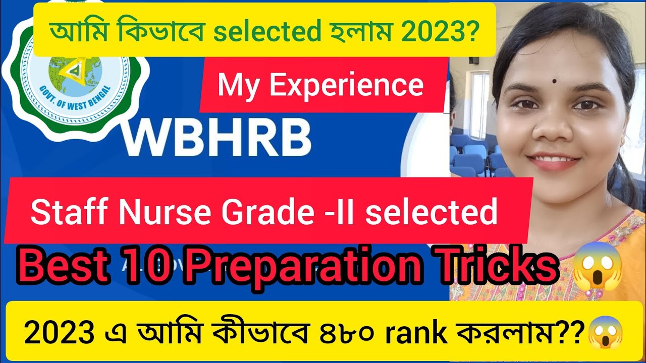 🔥💥West Bengal Staff Nurse Grade -II💥🔥##💥💥Best 10 Preparation Tricks💥💥##/WBHRB Staff Nurse Grade -II💥