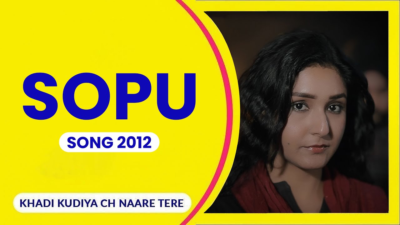 SOPU 2012 (Full Video) Gabbar Sangrur | White Punjab | Punjabi Song