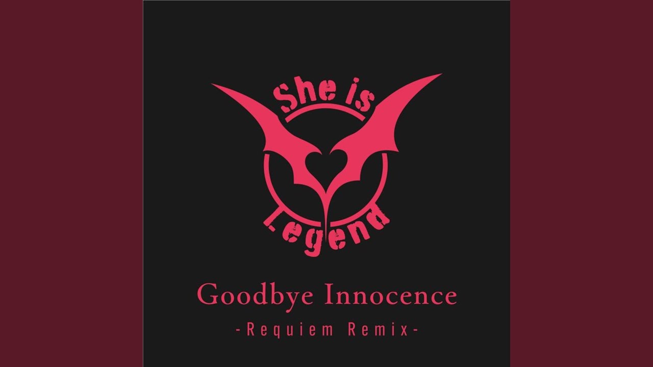 Goodbye Innocence (Requiem Remix)