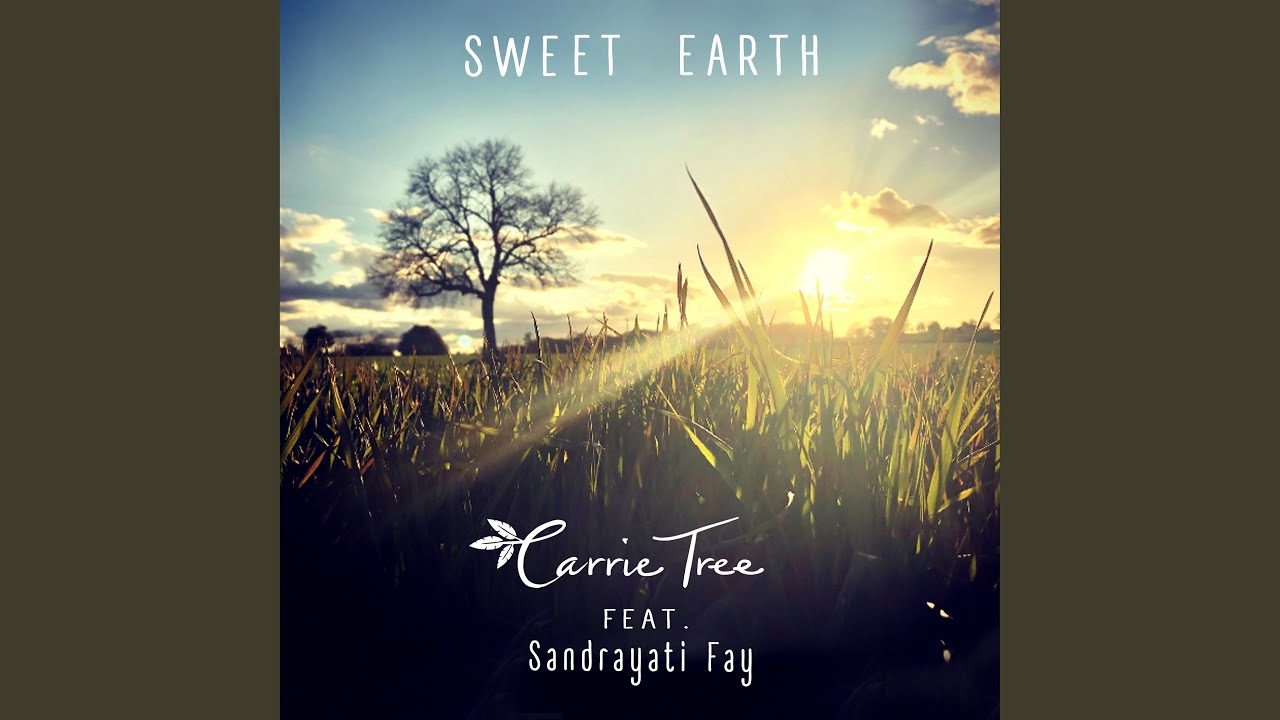 Sweet Earth (feat. Sandrayati Fay)