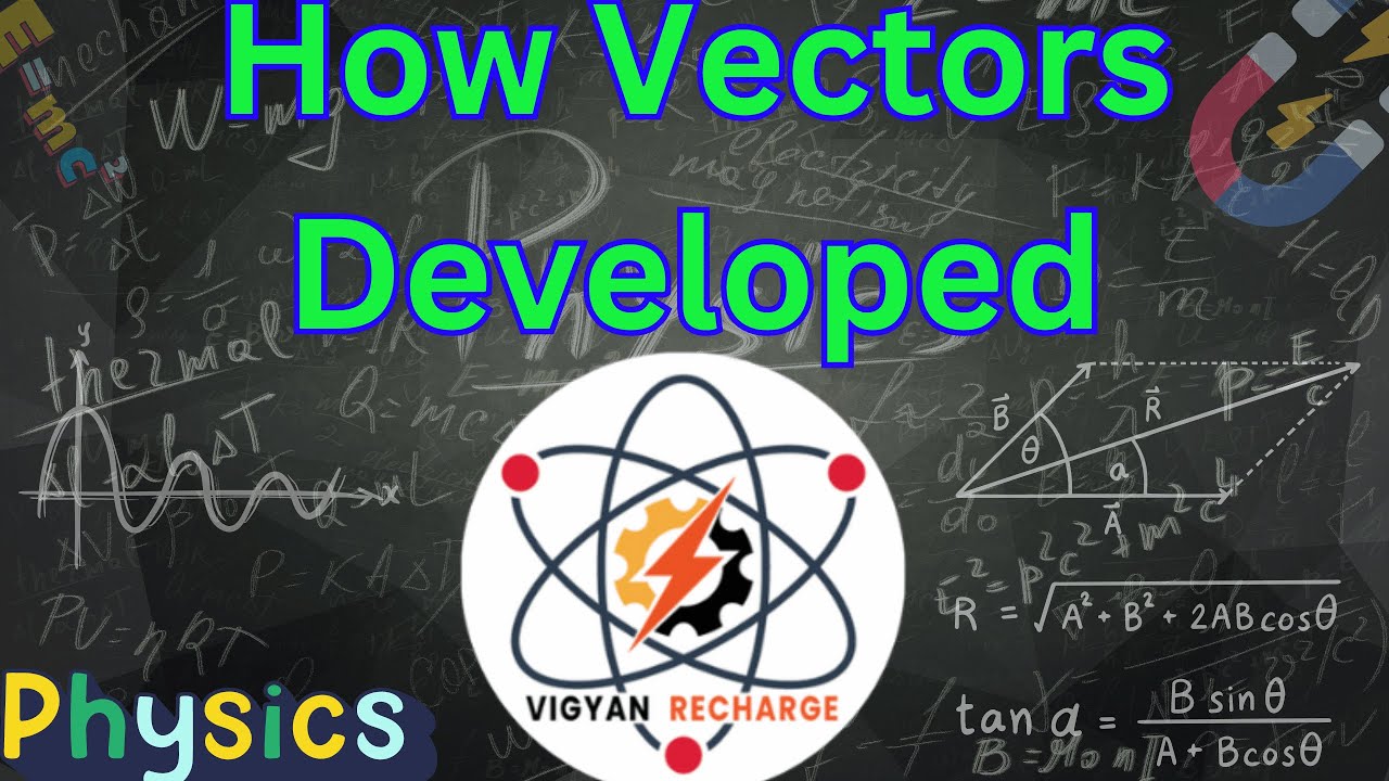 Vectors ka development kyo aur kaise hua? | Vectors