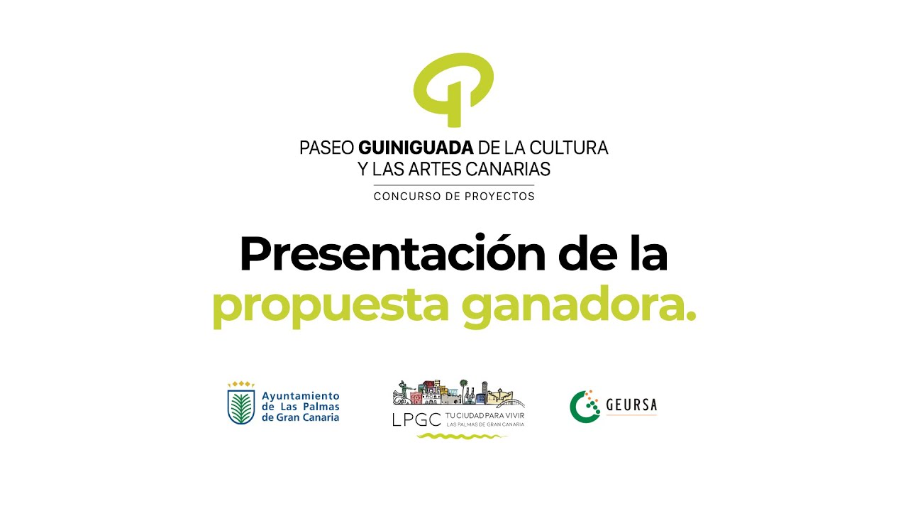 Presentación de la propuesta ganadora | Paseo Guiniguada de la Cultura y las Artes Canarias