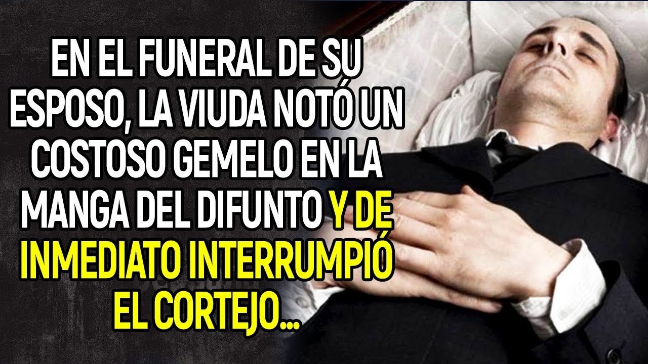 En el funeral de su esposo, la viuda notó un costoso gemelo en la manga del difunto y