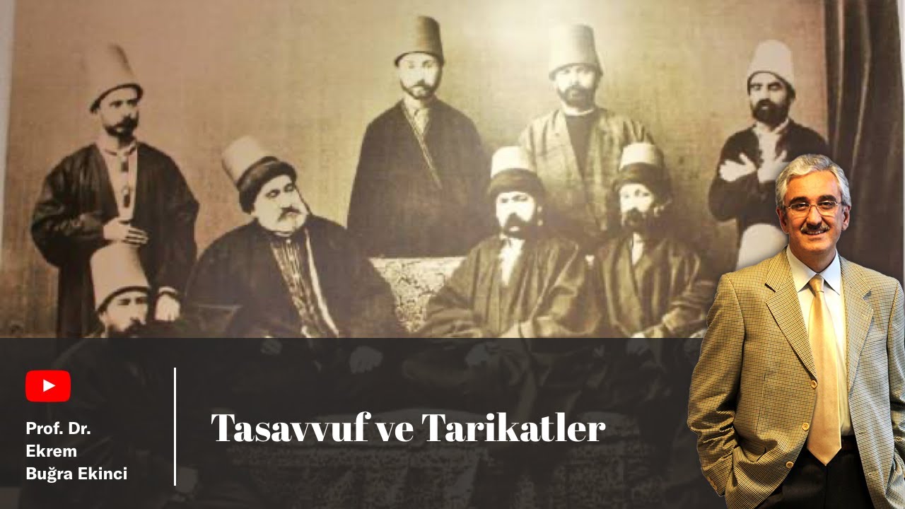 Tasavvuf ve Tarikatler