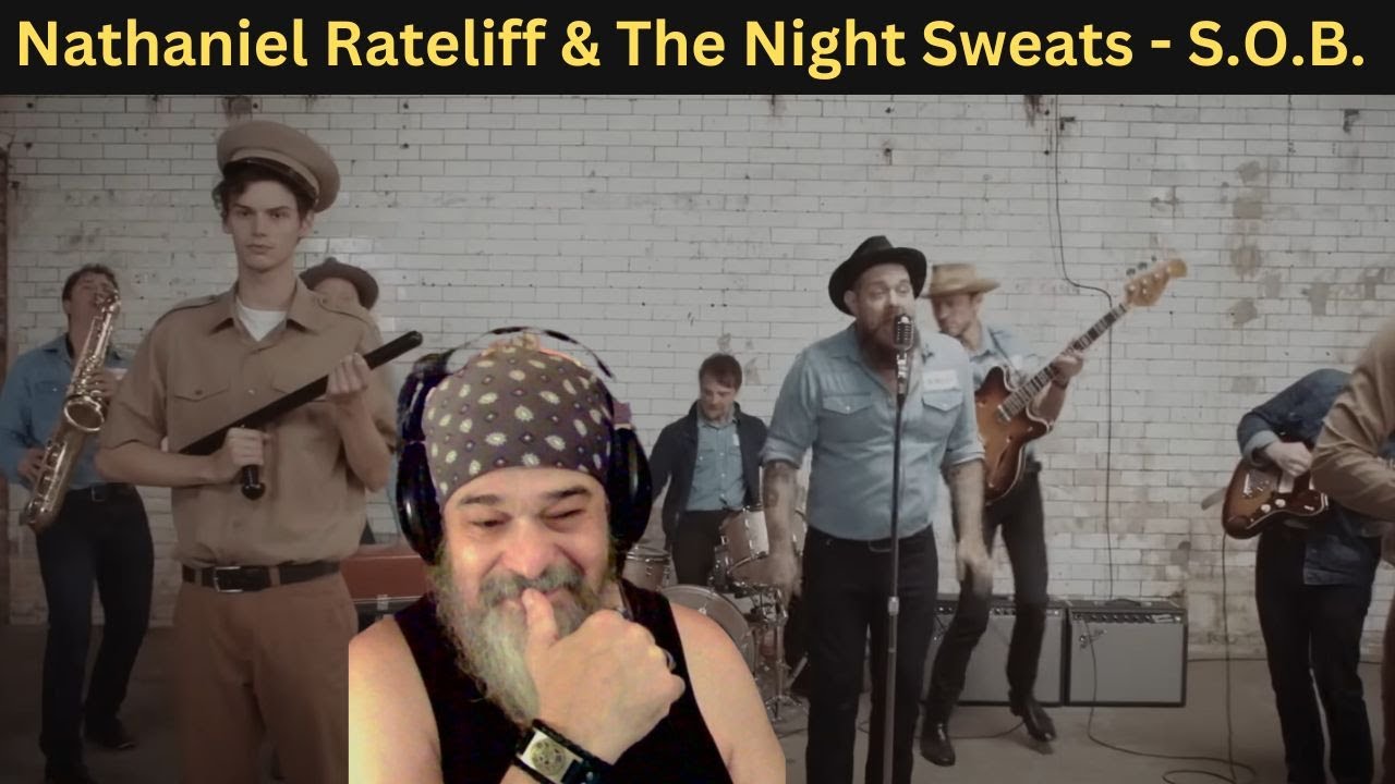 SUCH A FUN SONG! - I LOVE IT! -(REACTION)- Nathaniel Rateliff & The Night Sweats - S.O.B. (Official)